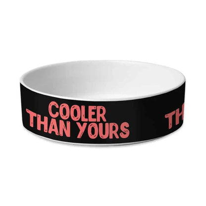 A durable ceramic pet bowl with a sarcastic quote design, suitable for dogs and cats